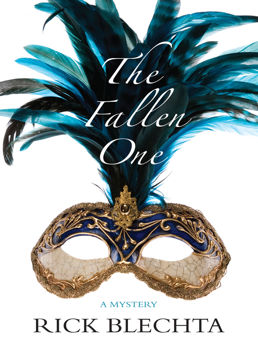 Title details for The Fallen One by Rick Blechta - Available
